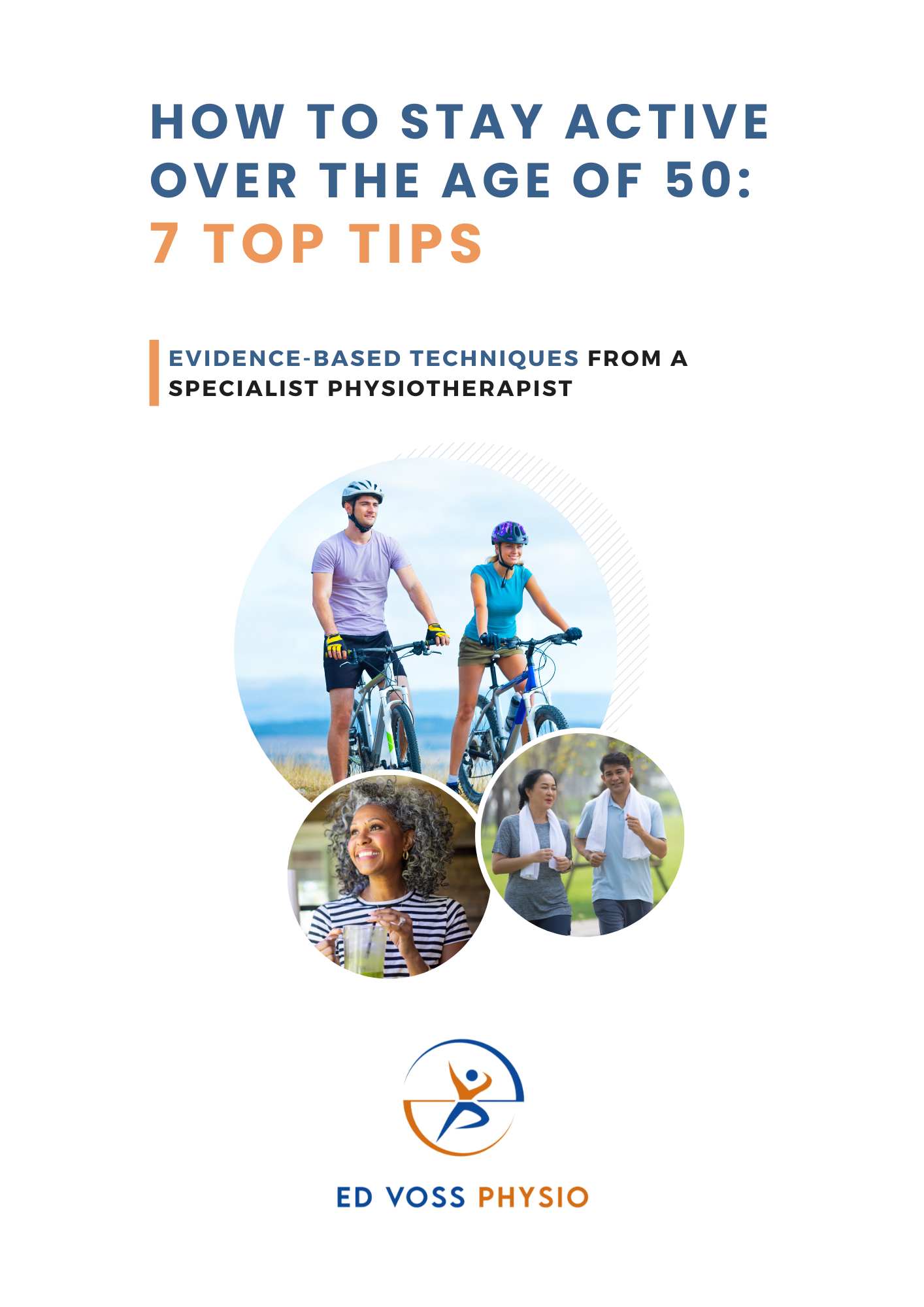 how to stay active over the age of 50_ 7 top tips